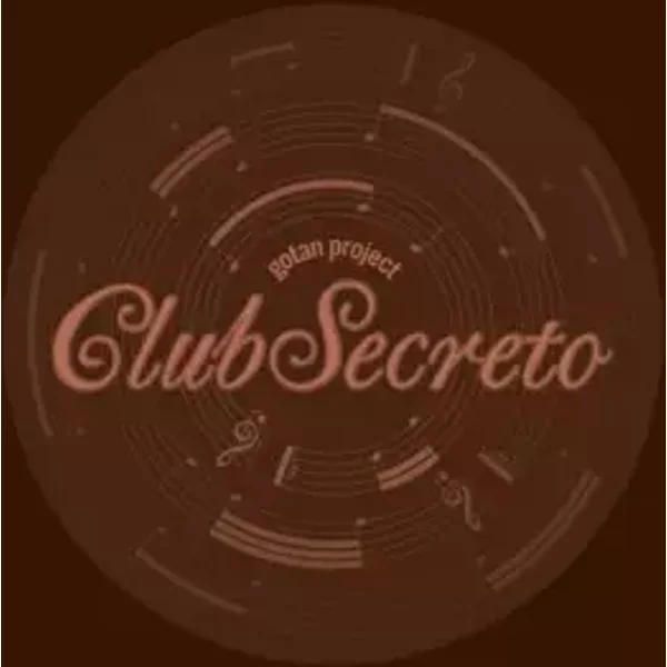Club Secreto - Gotan Project
