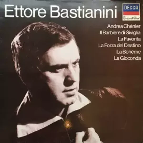Andrea Chénier, Il Barbiere Di Siviglia, La Favorita, La Forza Del Destino, La Bohéme, La Gioconda - Ettore Bastianini