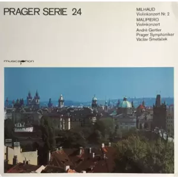 Violinkonzert Nr. 2 / Violinkonzert - André Gertler, Gian Francesco Malipiero, Darius Milhaud, The Prague Symphony Orchestra, Václav Smetáček
