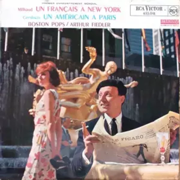 Un Français À New York / Un Américain À Paris - George Gershwin, Darius Milhaud, Arthur Fiedler, Boston Pops Orchestra
