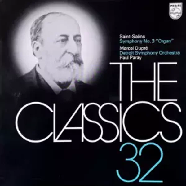 Symphony No. 3 “Organ” - Camille Saint-Saëns, Detroit Symphony Orchestra, Marcel Dupré, Paul Paray