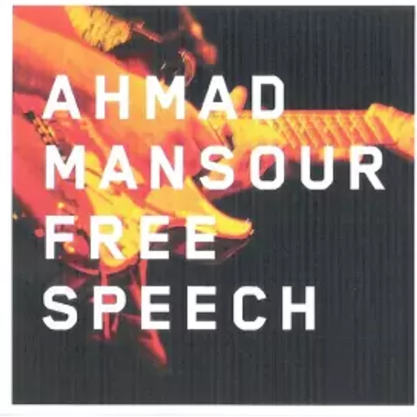 Free Speech - Ahmad Mansour