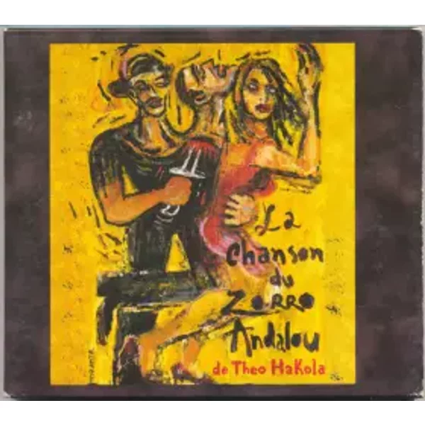 La Chanson Du Zorro Andalou - Theo Hakola