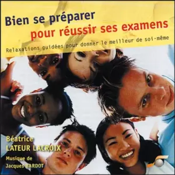 Bien Se Préparer Pour Reussir Ses Examens. - Béatrice Lateur-Lacroix