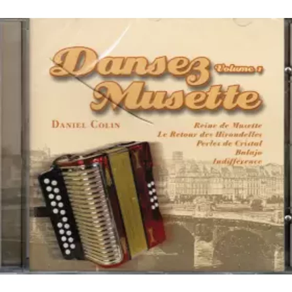 Dansez Musette Volume 1 - Daniel Colin