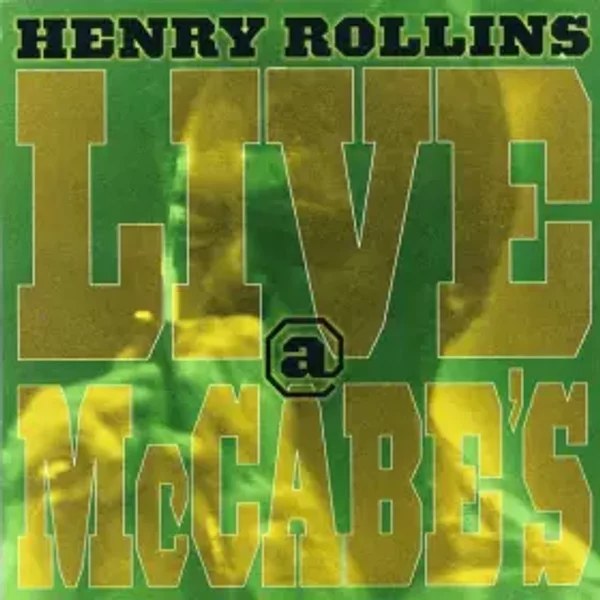 Live @ McCabe's - Henry Rollins