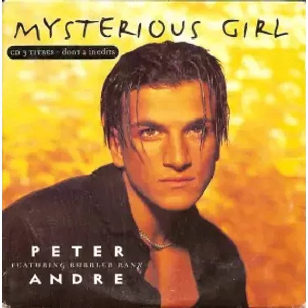 Mysterious Girl - Peter Andre, Bubbler Ranx