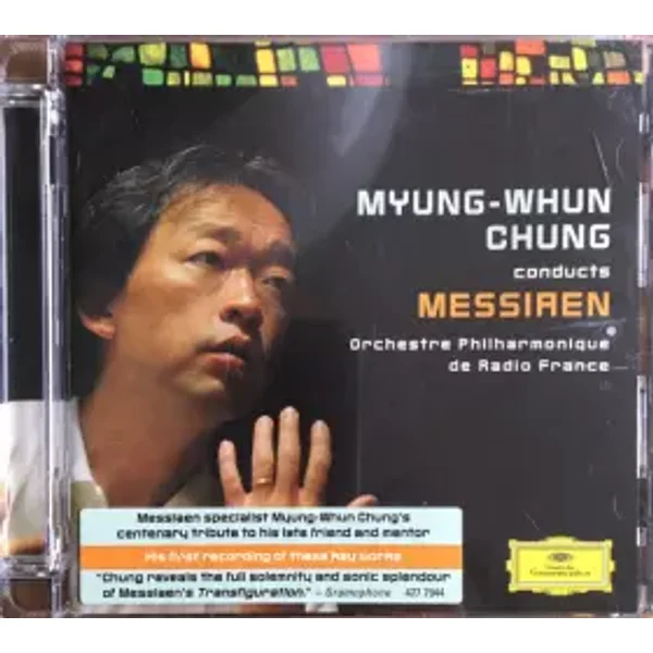 Myung-Whun Chung Conducts Messiaen - Olivier Messiaen, Myung-Whun Chung, Orchestre Philharmonique De Radio France