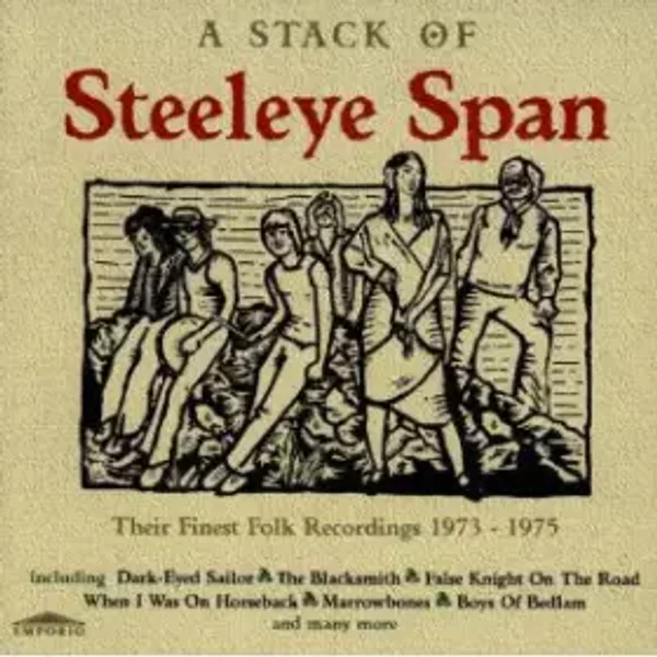 A Stack Of Steeleye Span - Steeleye Span