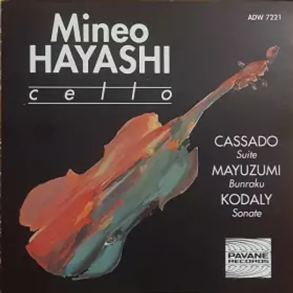 Suite / Bunraku / Sonate - Zoltán Kodály, Toshiro Mayuzumi, Gaspar Cassadó, Mineo Hayashi