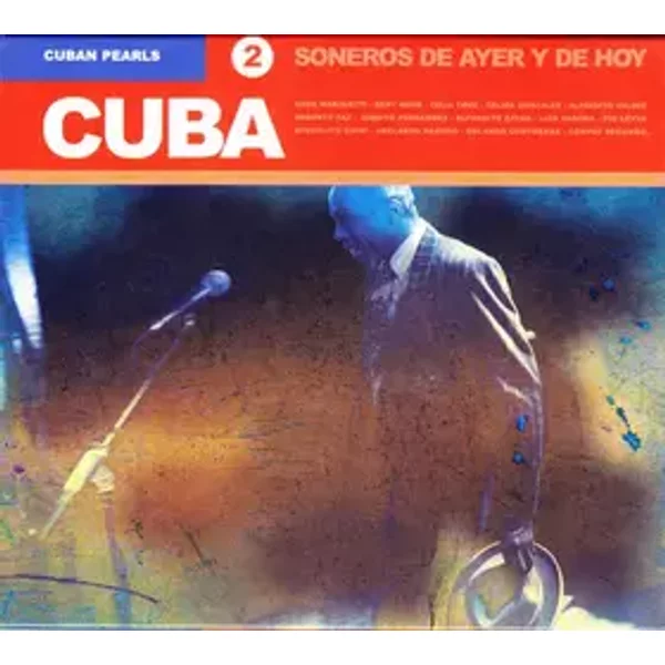 Cuba - Soneros De Ayer Y De Hoy - Various