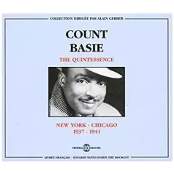 The Quintessence 1937-1941 - Count Basie