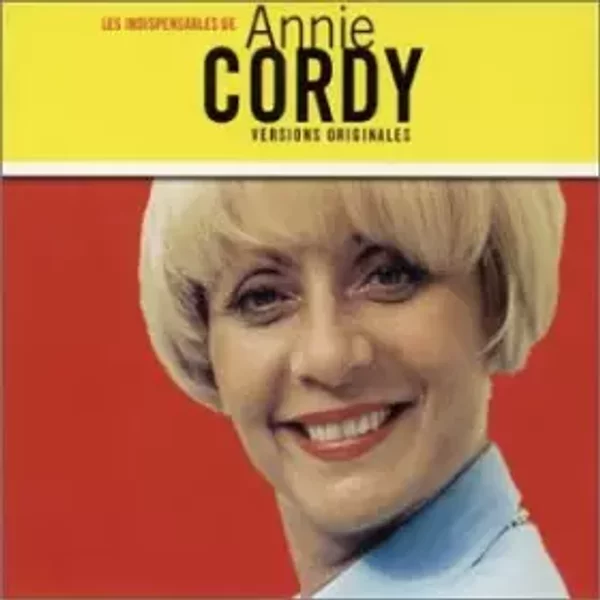 Les Indispensables De Annie Cordy - Annie Cordy