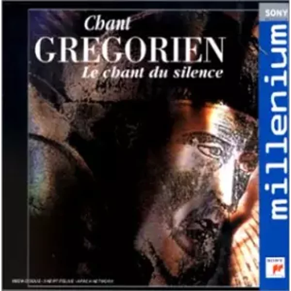 Chant grégorien - Le Chant du silence - Compilation