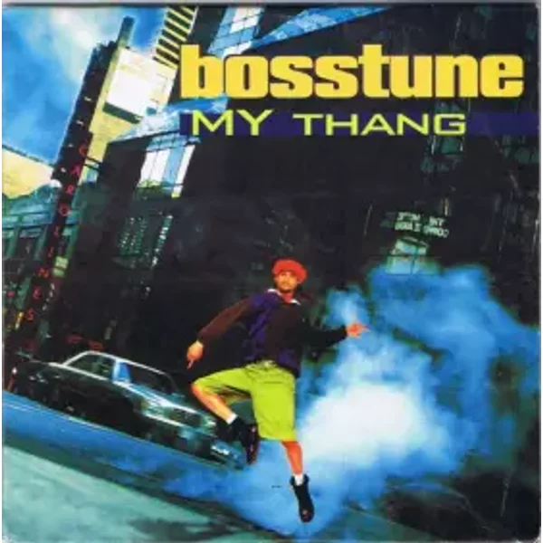 My Thang - Bosstune