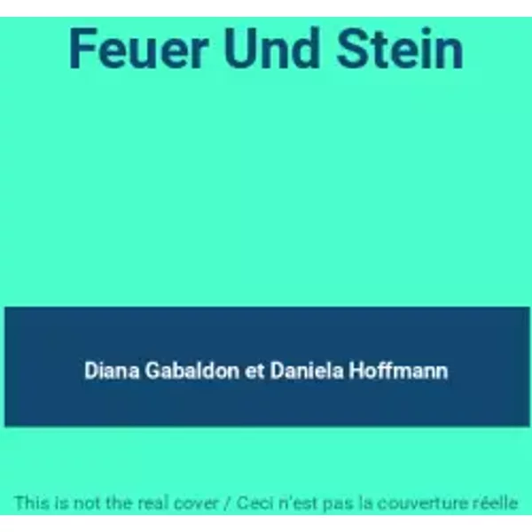 Feuer Und Stein - Diana Gabaldon, Daniela Hoffmann