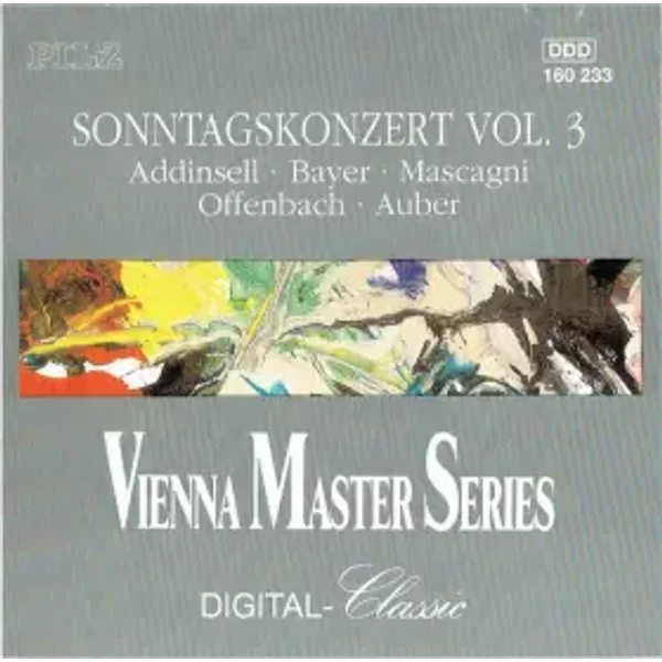 Sonntagskonzert Vol. 3 - Jacques Offenbach, Daniel-Francois-Esprit Auber, Richard Addinsell, Pietro Mascagni, Josef Bayer
