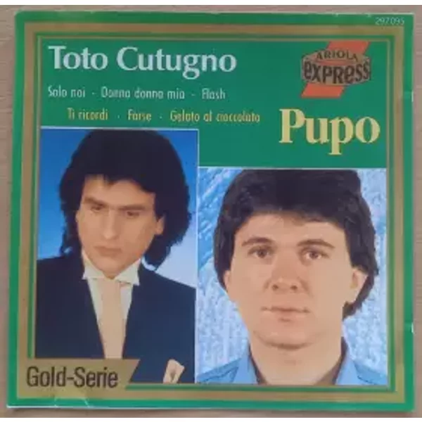 Toto Cutugno / Pupo - Toto Cutugno, Pupo