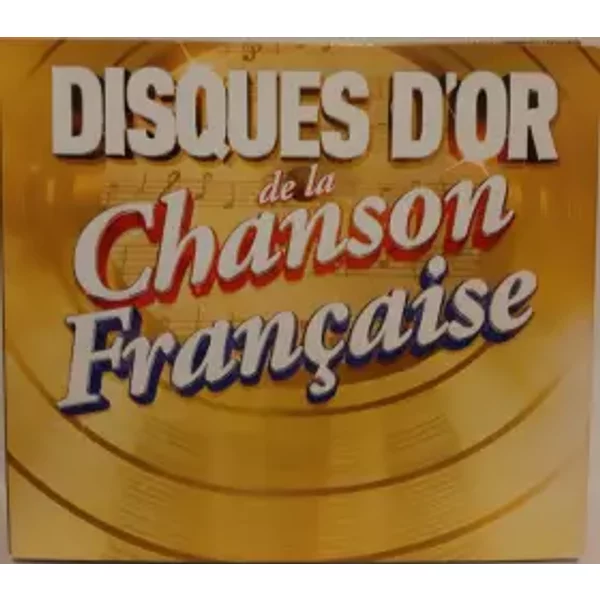 Disques D'Or De La Chanson Française - Various