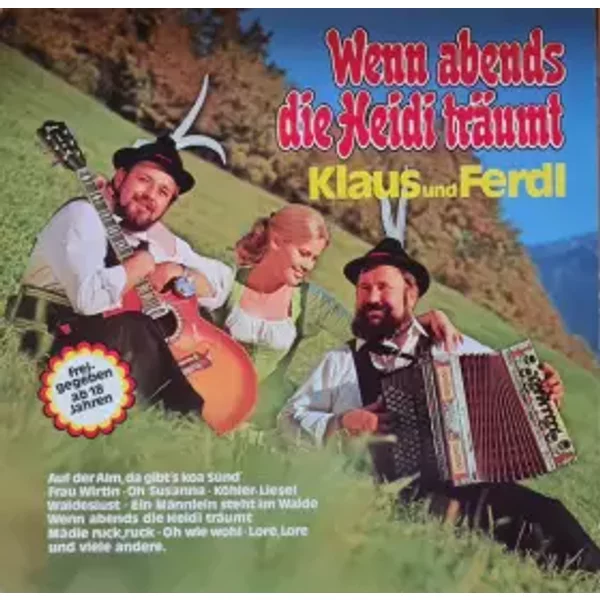 Wenn Abends Die Heidi Träumt - Klaus Und Ferdl