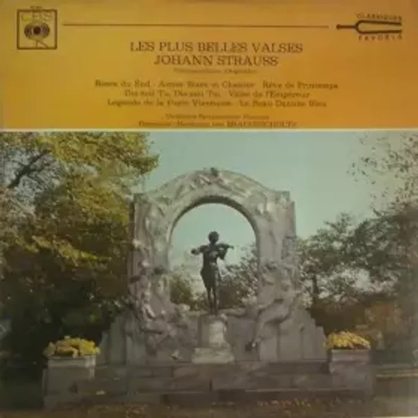 Les Plus Belles Valses De Johann Strauss - Johann Strauss Jr., Wiener Symphoniker, Hermann von Brauchscholtz