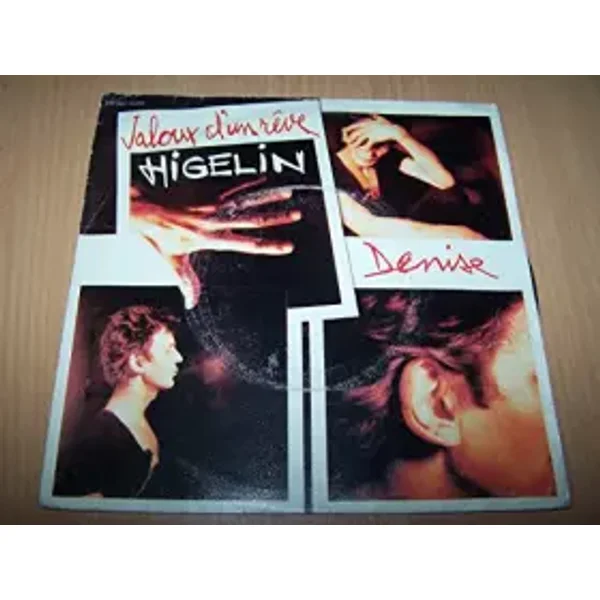 Jaloux D'Un Rêve / Denise - 45 tours - 7" - Jacques Higelin