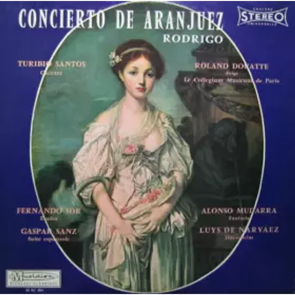 Concierto De Aranjuez - Joaquín Rodrigo, Turibio Santos, Collegium Musicum De Paris, Roland Douatte