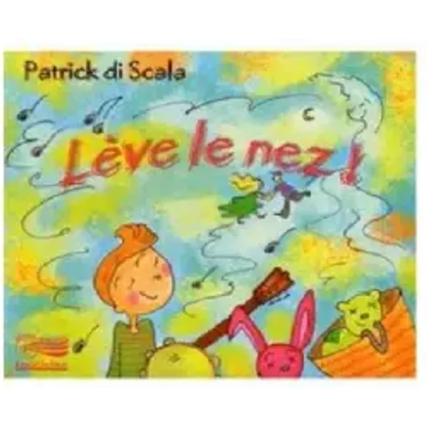 Leve Le Nez - Patrick Di Scala