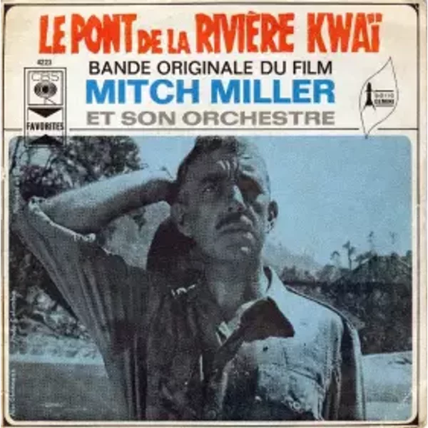 Bande Originale Du Film Le Pont De La Rivière Kwaï - Mitch Miller & His Orchestra