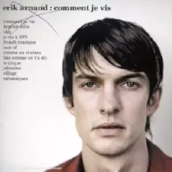 Comment je vis - ERIC ARNAUD