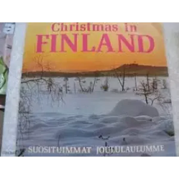 Suosituimmat Joululaulumme = Christmas In Finland - Tikkurilan Laulajat, Pirkko Poukka, George de Godzinsky