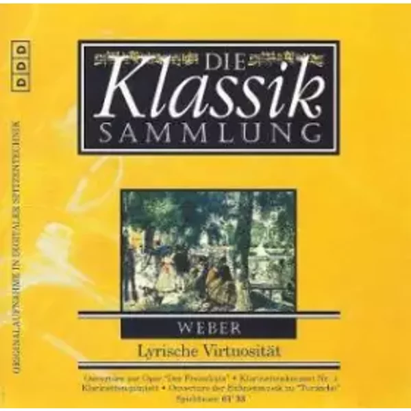 Lyrische Virtuosität - Carl Maria von Weber