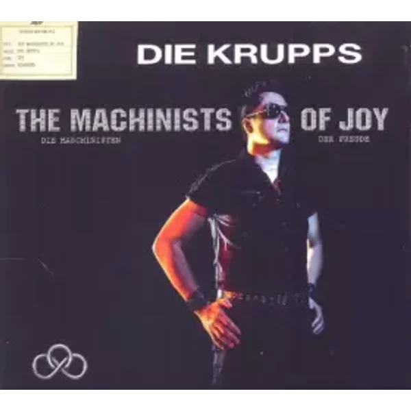The Machinists of Joy - Die Krupps