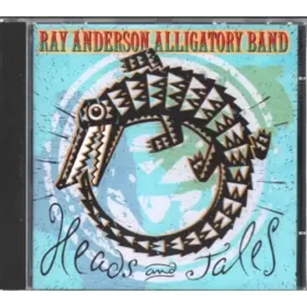 Heads & Tales - Ray Alligatory Band Anderson