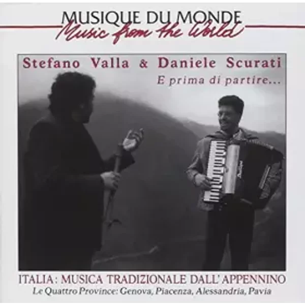 E prima di partire - Musica Tradizionale Dall'Appennino - Stefano Valla, Daniele Scurati