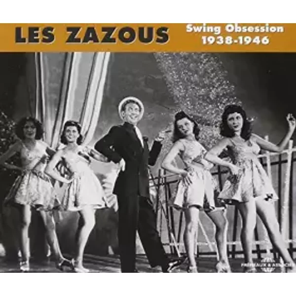 Swing Obsession 1938-1946 - Les Zazous