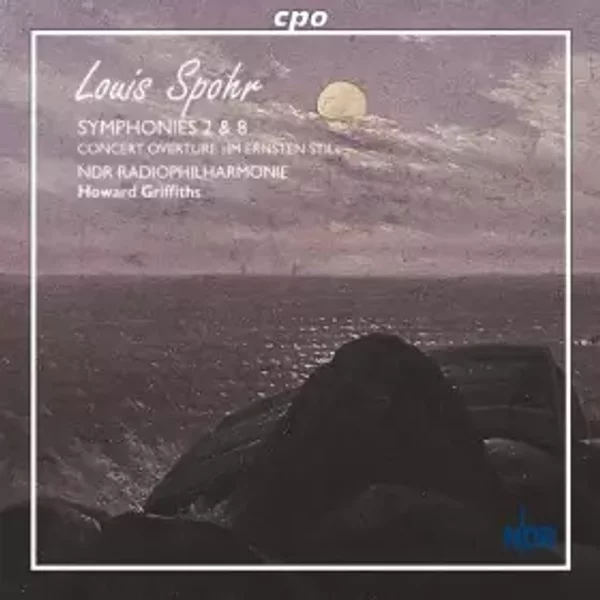Spohr : Symphonies N° 2, 8, Vol.2. Griffiths - North German Radio Philharmonic Orchestra - Howard Griffiths