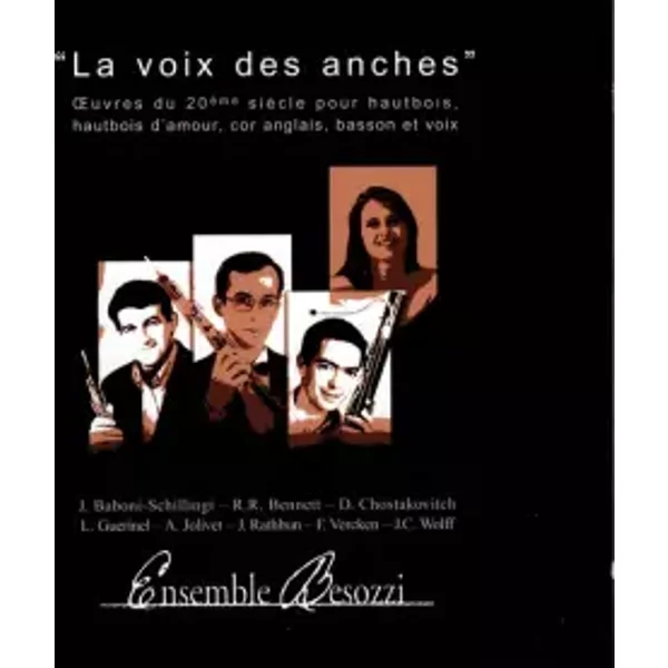 La Voix Des Anches - Ensemble Besozzi