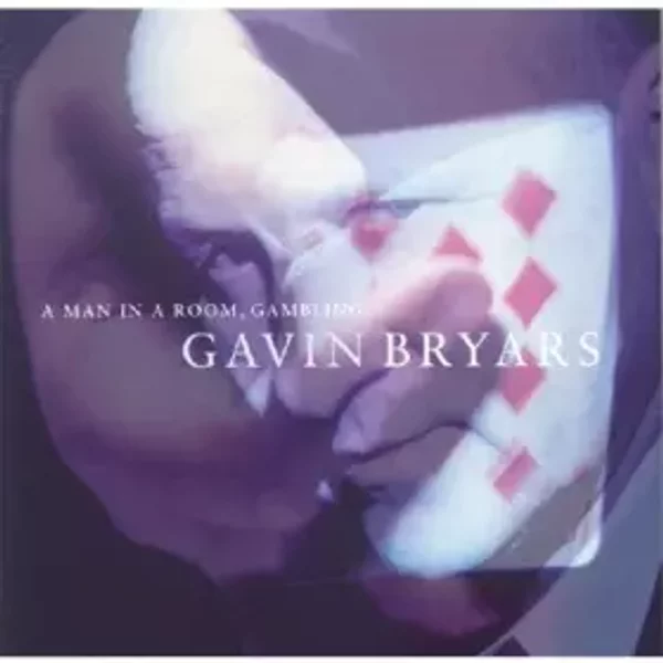 A Man In A Room, Gambling - Gavin Bryars