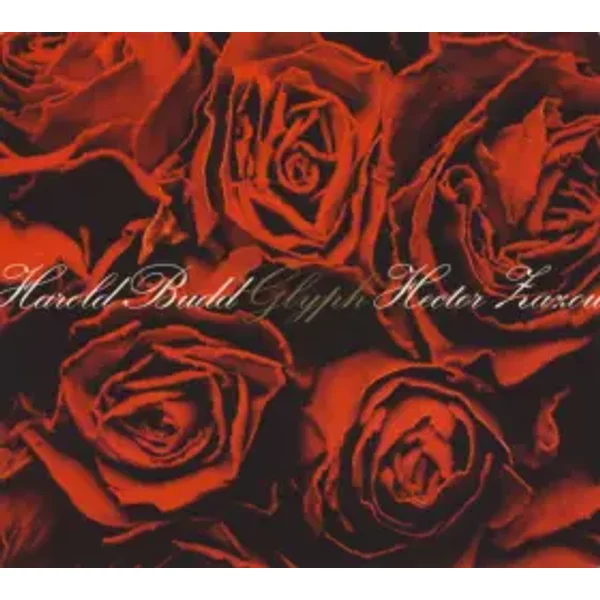 Glyph - Hector Zazou, Harold Budd