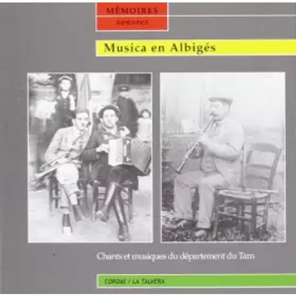 Musica en Albigés - Cordae/la Talvera-Memoires Sonores