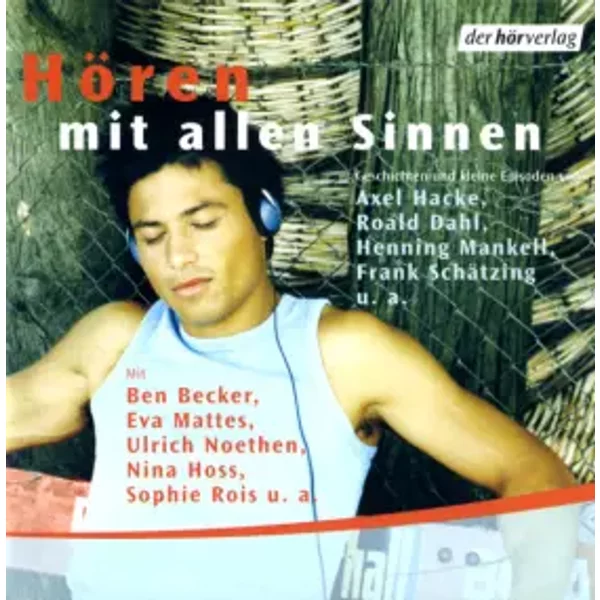 Hören Mit Allen Sinnen - Various