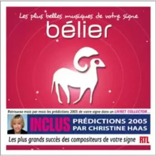 Les Plus Belles musiques de votre signe : Bélier - Various Artists