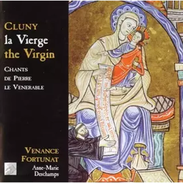 Cluny: La Vierge. Chants De Pierre Le Venerable - Ensemble Venance Fortunat, Anne-Marie Deschamps