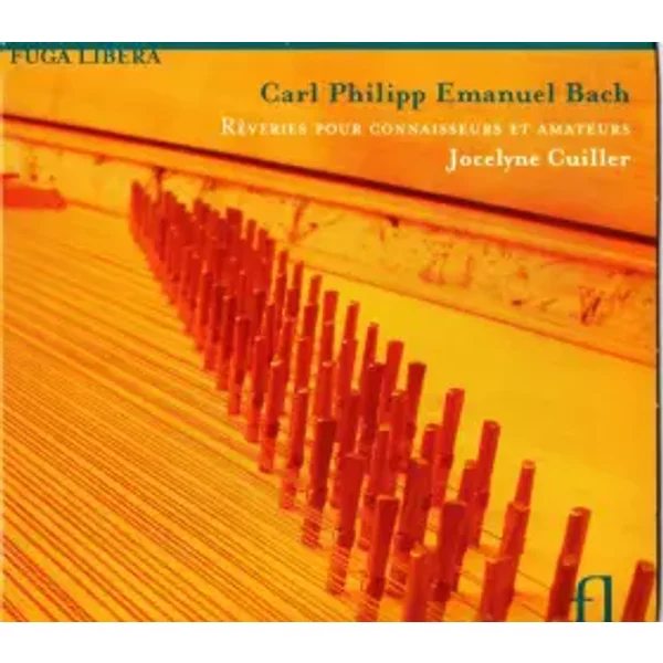 Rêveries Pour Connaisseurs Et Amateurs - Carl Philipp Emanuel Bach, Jocelyne Cuiller