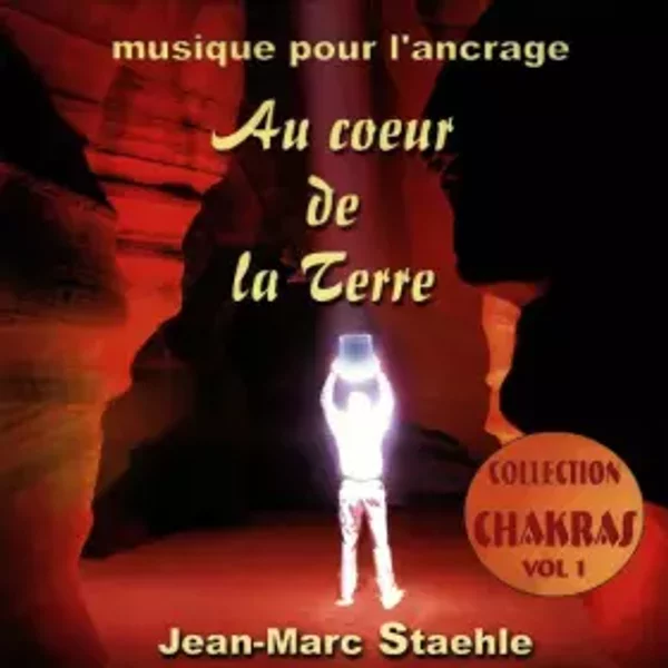 Au Cœur De La Terre - Jean-Marc Staehle