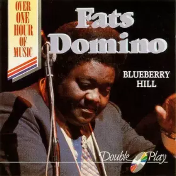 Blueberry Hill - Fats Domino