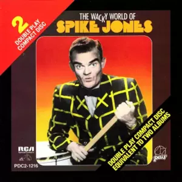 The Wacky World Of Spike Jones - Spike Jones