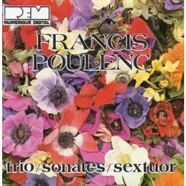 Francis Poulenc - trio/Sonates/Sextuor