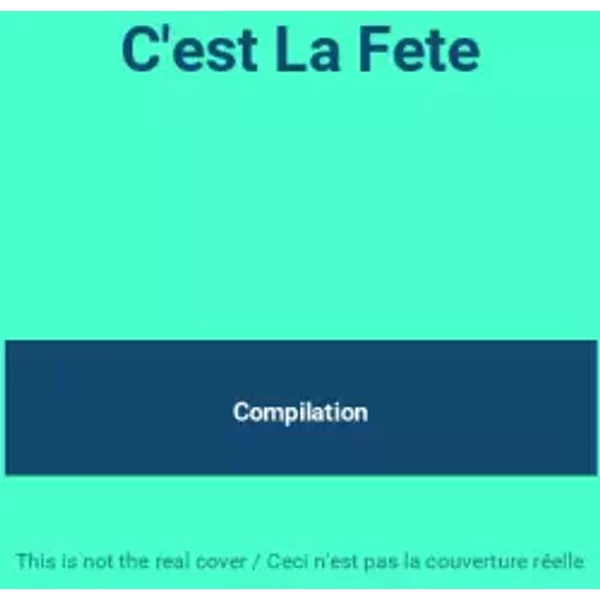 C'est La Fete - Compilation